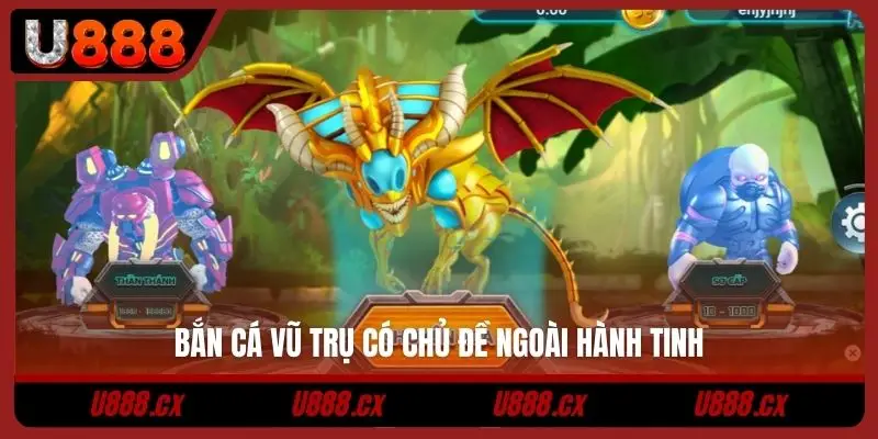 Bắn cá vũ trụ có chủ đề ngoài hành tinh