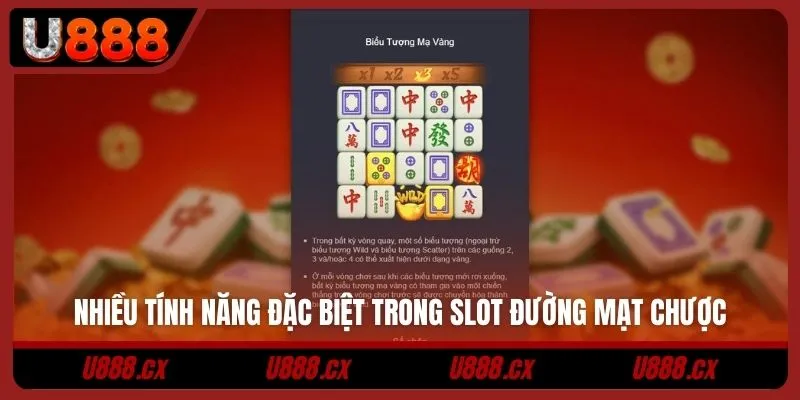 Nhiều tính năng đặc biệt trong slot đường mạt chược