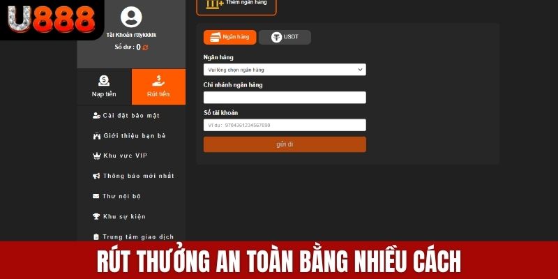 Rút thưởng an toàn bằng nhiều cách